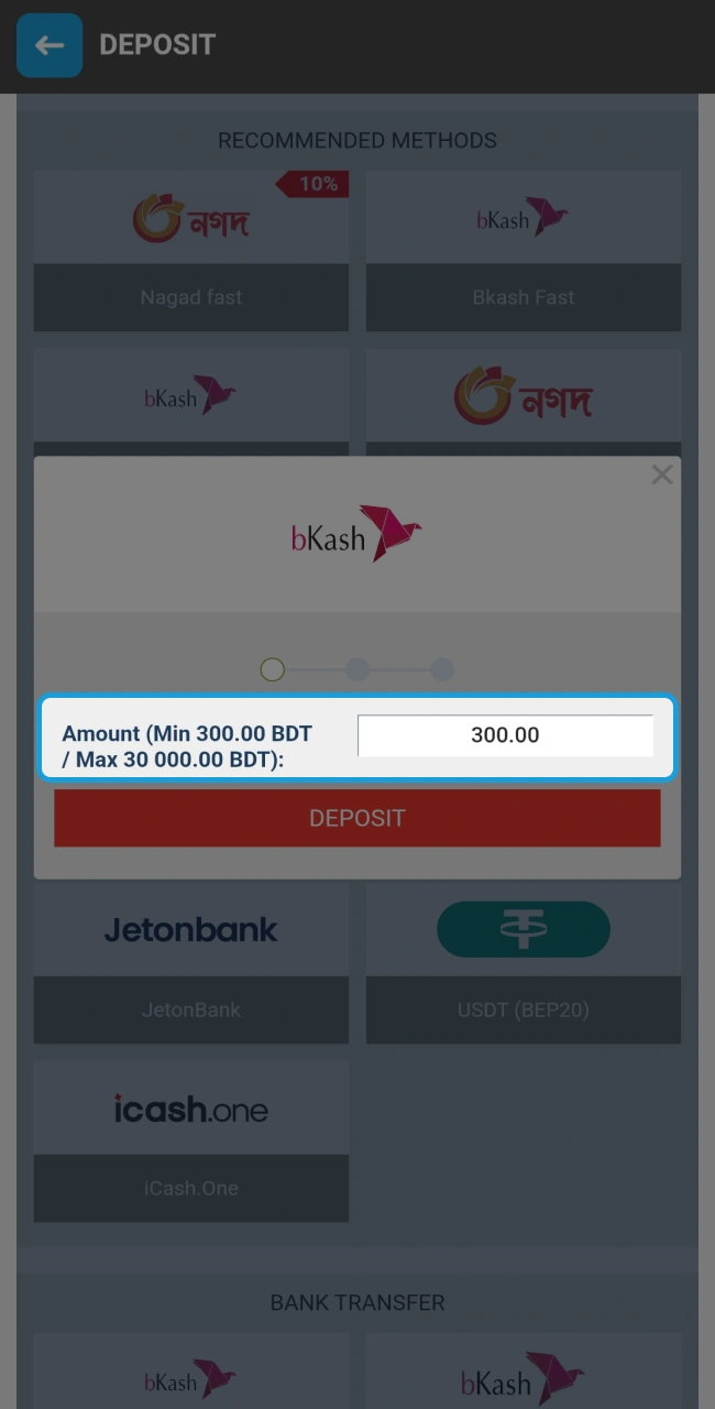 Specify your desired deposit amount to start playing at Megapari.